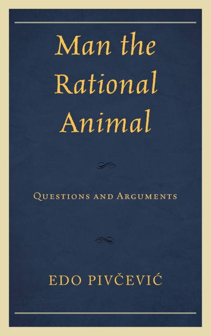Man the Rational Animal
