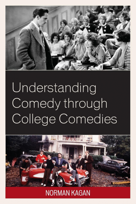 Understanding Comedy through College Comedies