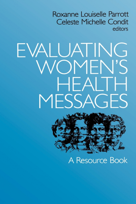 Evaluating Women’s Health Messages