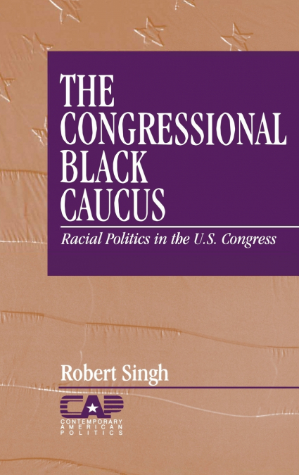 The Congressional Black Caucus