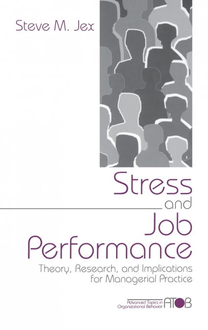 Stress and Job Performance