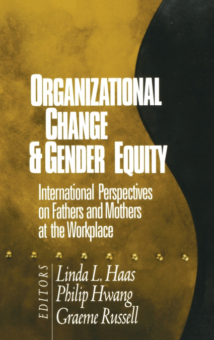 Organizational Change and Gender Equity