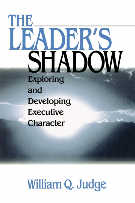 The Leader’s Shadow