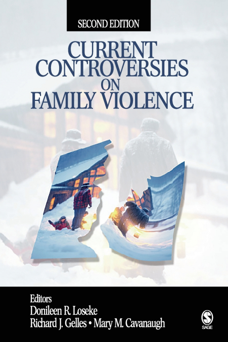 Current Controversies on Family Violence (Second Edition)