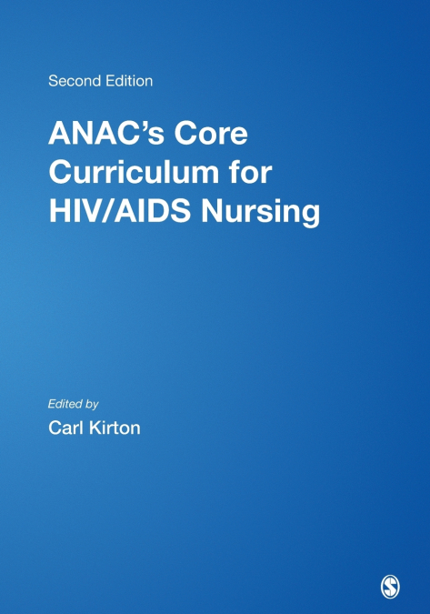 ANAC’s Core Curriculum for HIV/AIDS Nursing