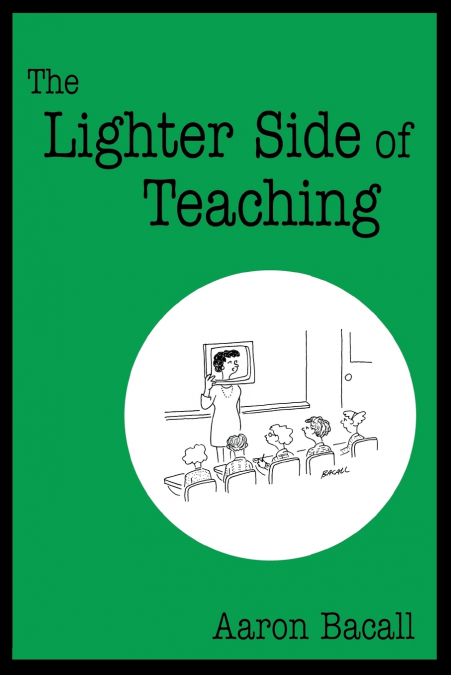 The Lighter Side of Teaching
