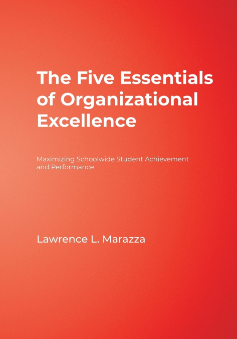 The Five Essentials of Organizational Excellence