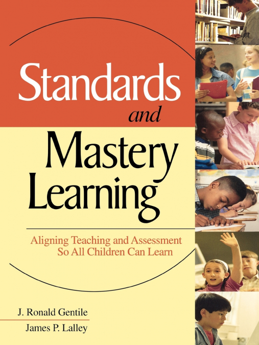 Standards and Mastery Learning