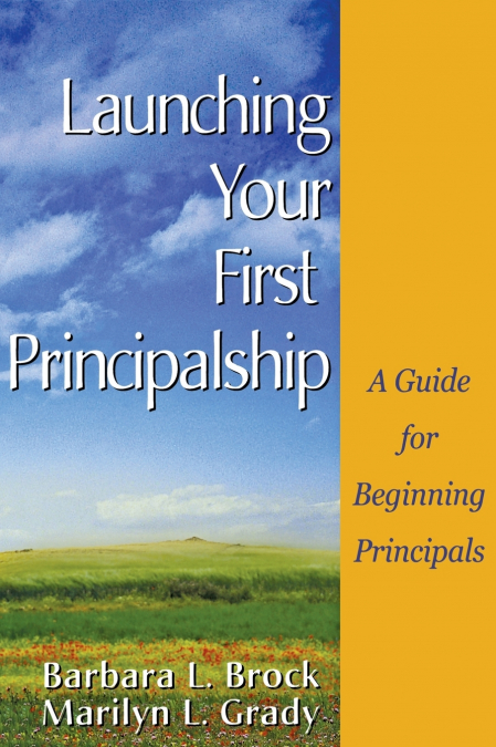 Launching Your First Principalship