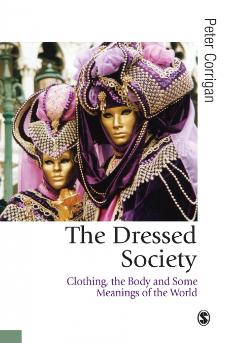 The Dressed Society