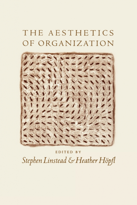 The Aesthetics of Organization
