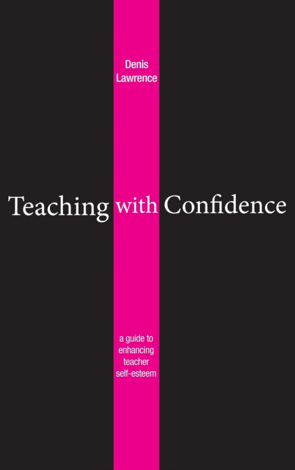 Teaching with Confidence