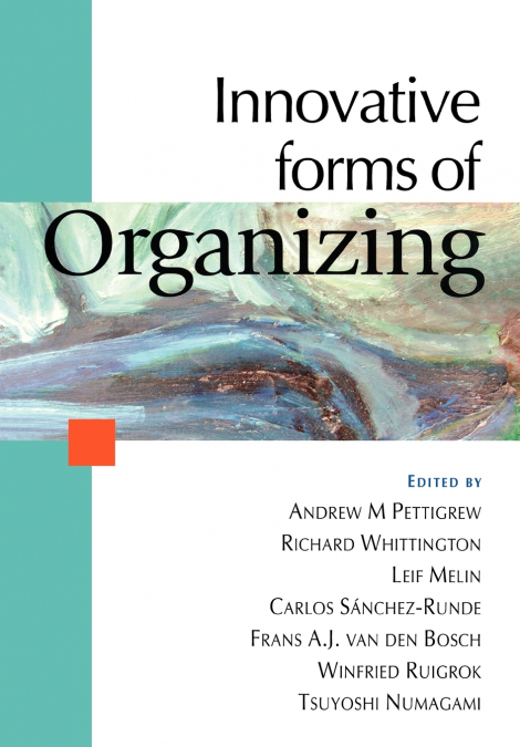 Innovative Forms of Organizing