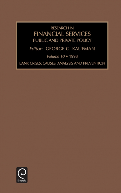 Research in Financial Services Private and Public Policy Volume 10research in Financial Services (Rfse)