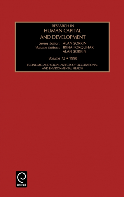 Economic and Social Aspects of Occupational and Environmental Health