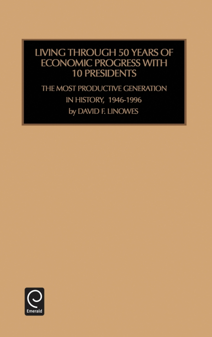 Living Through 50 Years of Economic Progress