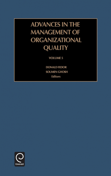 Advances in the Management of Organizational Quality