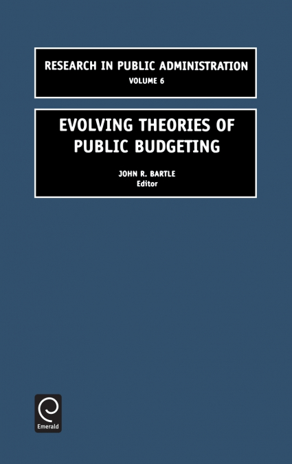 Evolving Theories of Public Budgeting