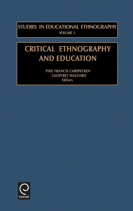 Critical Ethnography and Education
