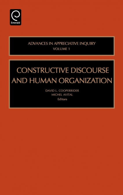 Constructive Discourse and Human Organization