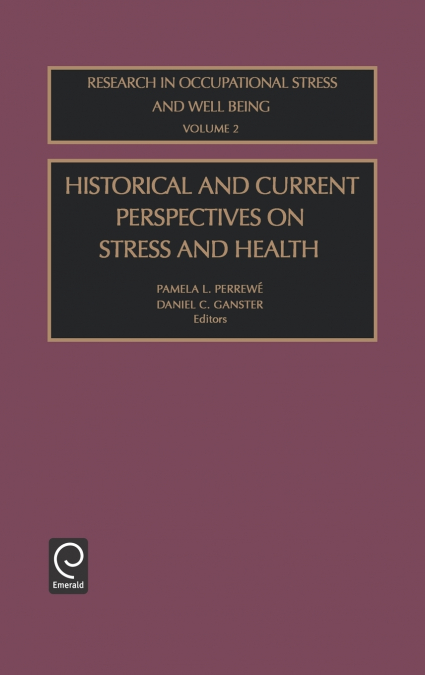 Historical and Current Perspectives on Stress and Health