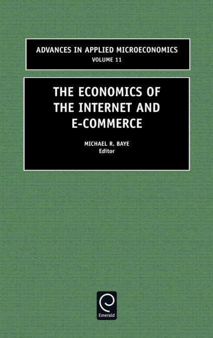 The Economics of the Internet and E-commerce