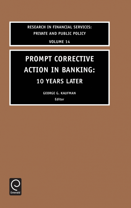 Prompt Corrective Action in Banking