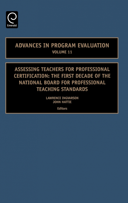 Assessing Teachers for Professional Certification