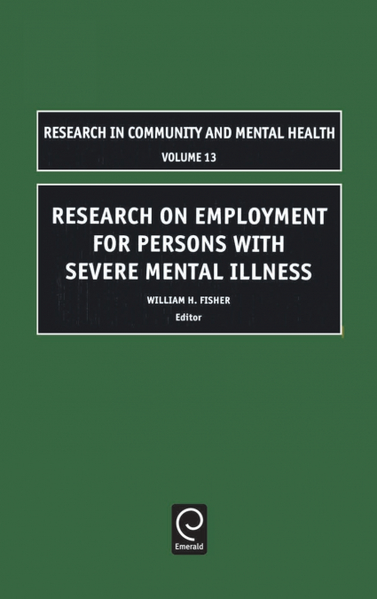 Research on Employment for Persons with Severe Mental Illness