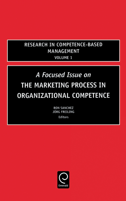 Focused Issue on The Marketing Process in Organizational Competence