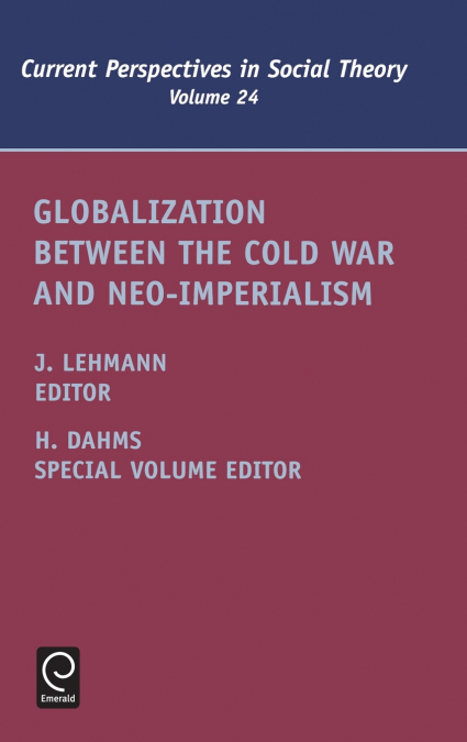 Globalization between the Cold War and Neo-Imperialism