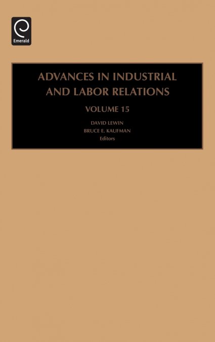 Advances in Industrial and Labor Relations