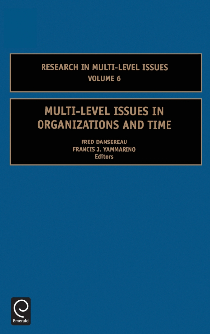 Multi-Level Issues in Organizations and Time