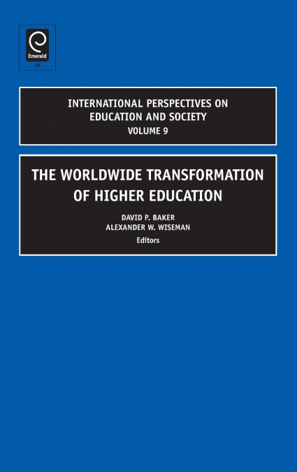 The Worldwide Transformation of Higher Education