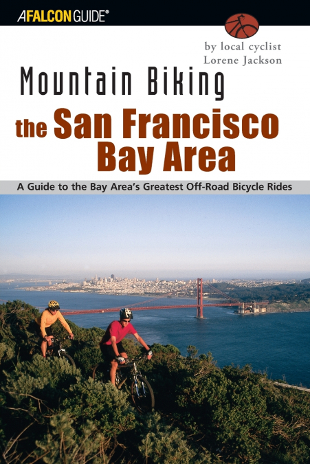 Mountain Biking the San Francisco Bay Area