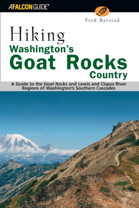 Hiking Washington’s Goat Rocks Country