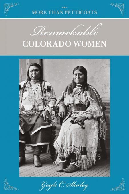 Remarkable Colorado Women