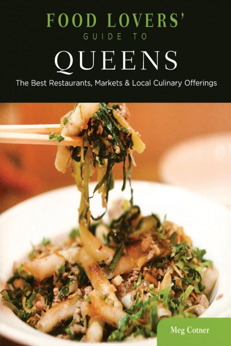 Food Lovers’ Guide to® Queens
