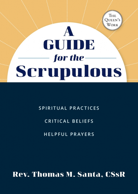 A Guide for the Scrupulous