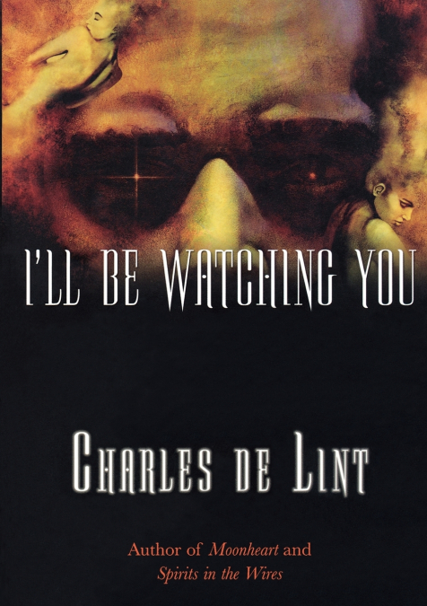 I’ll Be Watching You