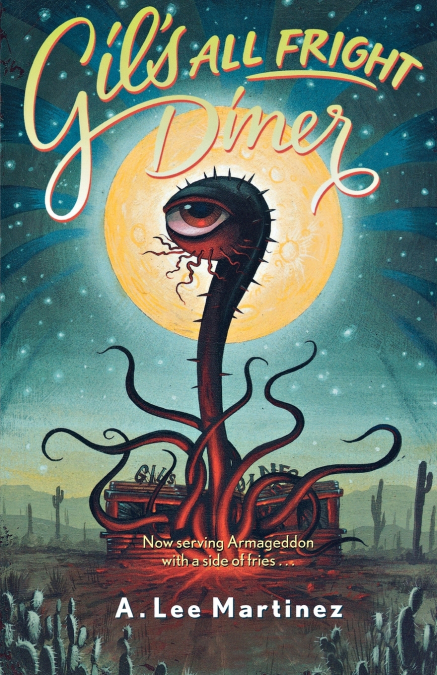 Gil’s All Fright Diner