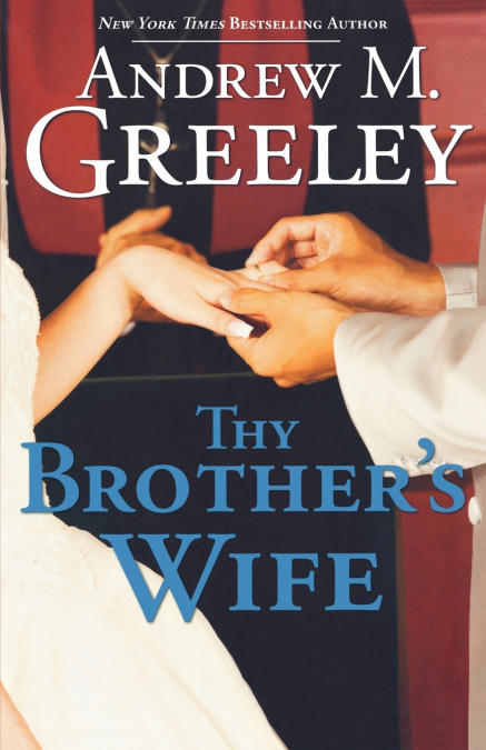 Thy Brother’s Wife