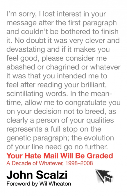 Your Hate Mail Will Be Graded