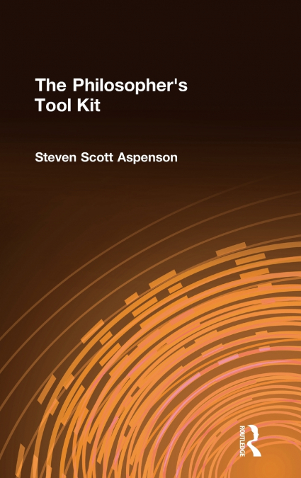 The Philosopher’s Tool Kit