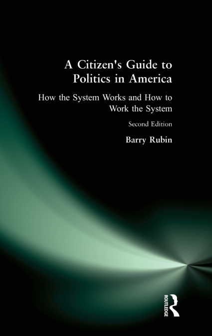 A Citizen’s Guide to Politics in America