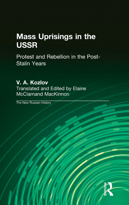 Mass Uprisings in the USSR
