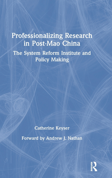 Professionalizing Research in Post-Mao China