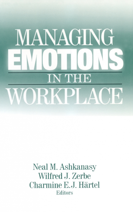 Managing Emotions in the Workplace