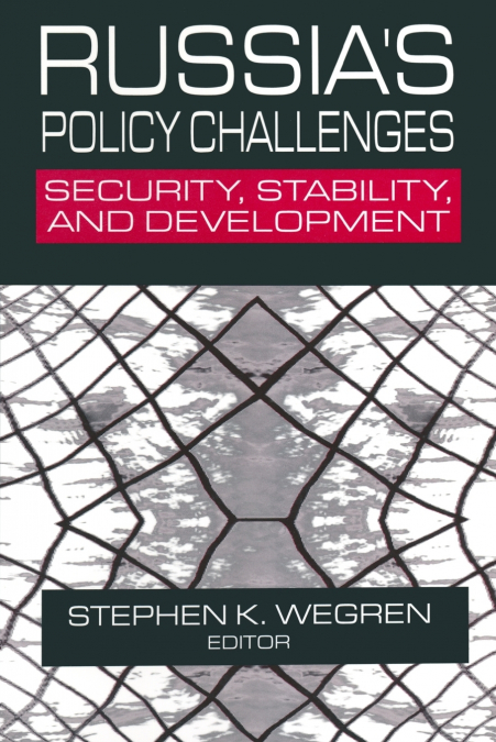 Russia’s Policy Challenges