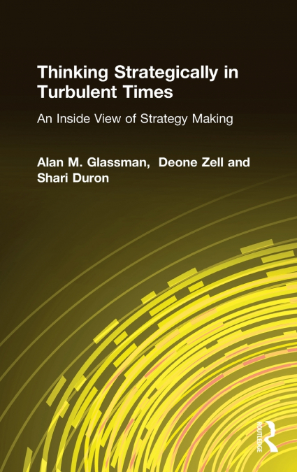 Thinking Strategically in Turbulent Times